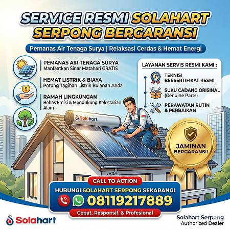 Jangan Tunggu Rusak! Percayakan Perawatan pada Service Resmi Solahart Serpong Bergaransi